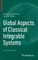 Global Aspects of Classical Integrable Systems