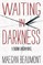 Waiting in Darkness
