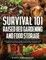 Survival 101 Raised Bed Gardening and Food Storage
