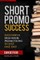 Short Promo Success