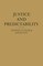 Justice and Predictability