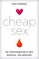 Cheap Sex