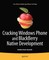 Cracking Windows Phone and BlackBerry Native Development