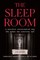 The Sleep Room