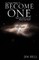 Become One