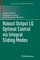 Robust Output Lq Optimal Control Via Integral Sliding Modes