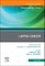 Larynx Cancer, an Issue of Otolaryngologic Clinics of North America