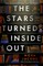 The Stars Turned Inside Out