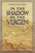 In the Shadow of the Virgin