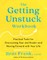 The Getting Unstuck Workbook