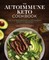 The Autoimmune Keto Cookbook