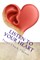 Listen to Your Heart