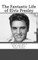 The Fantastic Life of Elvis Presley