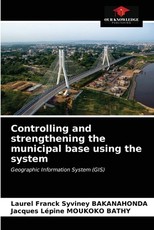 Controlling and strengthening the municipal base using the system Controlling and strengthening the municipal base using the system