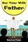 Our Year With Father