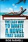 The Easy Way to Write a Novel That Sells