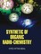 Synthetic of Organic Radio-Chemistry
