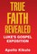 True Faith Revealed