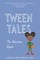 Tween Tales