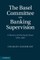 The Basel Committee on Banking Supervision
