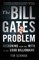 The Bill Gates Problem