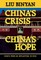 China's Crisis, China's Hope