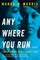 Anywhere You Run