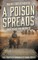 A Poison Spreads