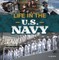 Life in the U.S. Navy
