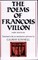 The Poems of FranÃ§ois Villon