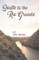 South to the Rio Grande