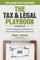 The Tax and Legal Playbook