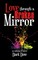 Love Through a Broken Mirror