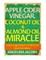 Apple Cider Vinegar, Coconut Oil & Almond Oil Miracle