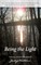 Being the Light