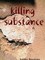 Killing Substance
