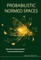 Probabilistic Normed Spaces