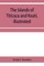 The islands of Titicaca and Koati, illustrated