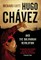 Hugo Chavez and the Bolivarian Revolution