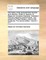 The History of the Renowned Don Quixote de La Mancha. Written in Spanish, by Miguel de Cervantes Saavedra. Translated from the Original by Several Hands