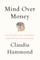Mind Over Money