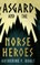 Asgard & the Norse Heroes