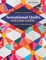Sensational Quilts for Scrap Lovers