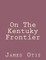 On The Kentuky Frontier