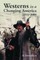 Westerns in a Changing America, 1955-2000