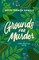 Grounds for Murder