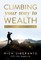 Climbing Your Way to Wealth