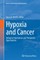Hypoxia and Cancer