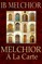 Melchior À La Carte