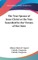The True Spouse of Jesus Christ or the Nun Sanctified by the Virtues of Her State